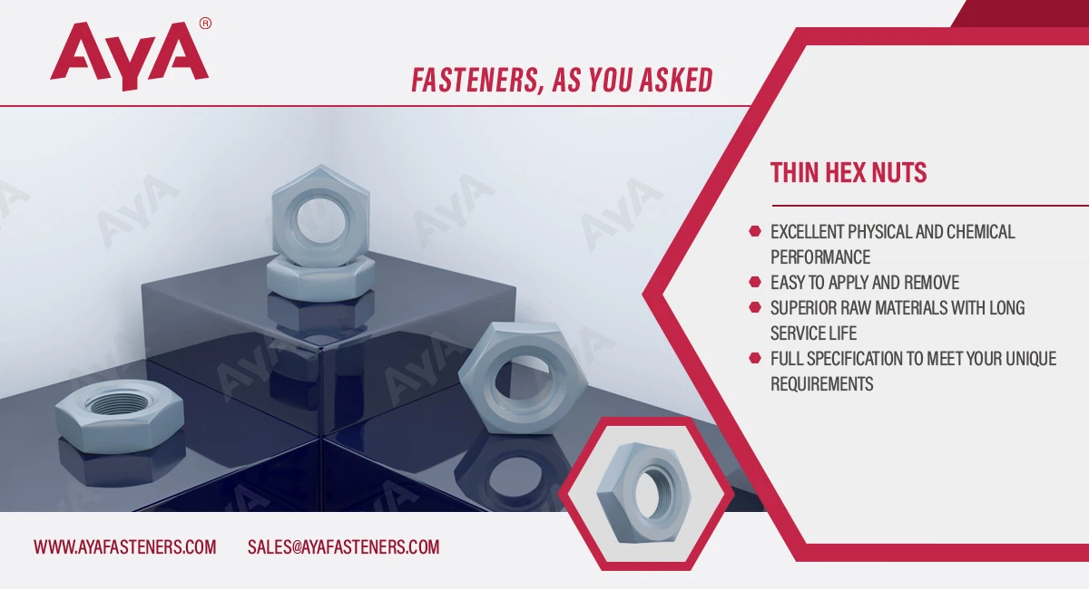 Thin Hex Nuts advantage